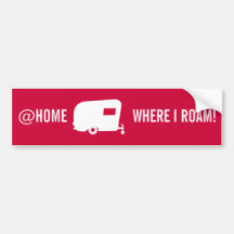 @ Home Where I Roam - RV Travel Trailer Humour Bumper Stickers