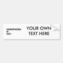 HOMOPHOBIA IS GAY BUMPER STICKERS