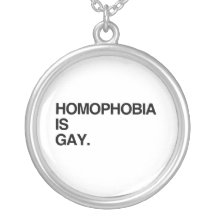HOMOPHOBIA IS GAY JEWELRY
