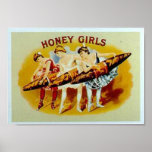 Honey Girls Cigars Posters