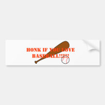 Honk if you love baseball bumper stickers