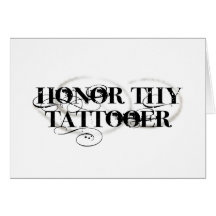 Honour Thy Tattooer Greeting Card