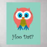Hoo Dat on Aqua poster