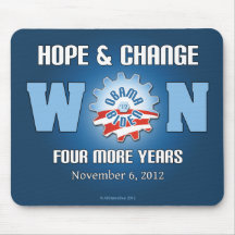 Hope And Change Won Four More Years Mouse Pads