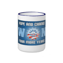 Hope And Change Won Four More Years Mugs