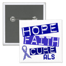 HOPE FAITH CURE ALS BUTTON
