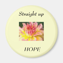 Hope Springs Eternal Magnet