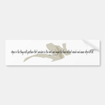 Hope, The Thing With Feathers Bumper Sticker