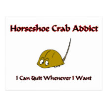 Horseshoe Crab Addict Post Card