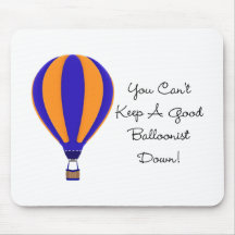 Hot Air Balloonist Saying Mousepad