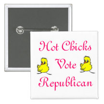 Hot Chicks Vote Republican Button