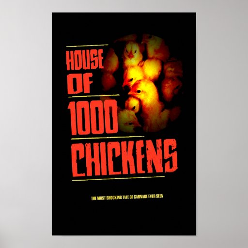 HOUSE Of 1000 CHICKENS Posters