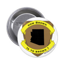 how brown is to brown pinback button