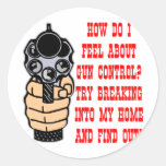 How Do I Feel About Gun Control Round Stickers