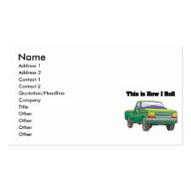 How I Roll (Pickup Truck) Business Card