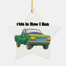 How I Roll (Pickup Truck) Christmas Ornament