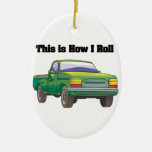 How I Roll (Pickup Truck) ornaments