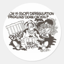 How is (GOP) deregulation trickling...on you? Sticker