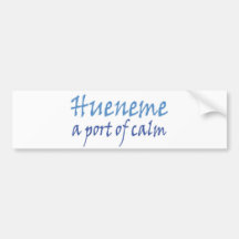 Hueneme - a port of calm bumper sticker