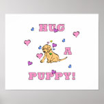 Hug A Puppy Posters