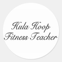 Hula Hoop Fitness Teacher Round Sticker