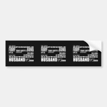Husbands Wedding Anniversaries Birthdays Qualities Bumper Sticker