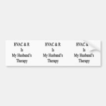 HVAC  R Is My Husband's Therapy Bumper Sticker