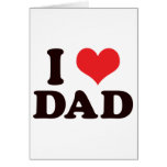 I <3 Dad Greeting Card