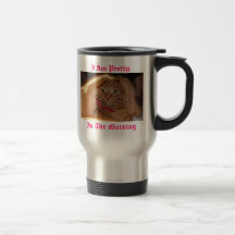 I am Pretty In The Morning Coffee Mugs