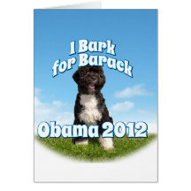 I Bark for Barack, Bo the First Dog Obama Card