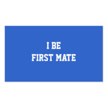 I Be First Mate. Blue and White. Business Cards