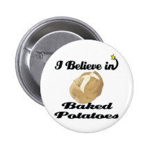i believe in baked potatoes pin