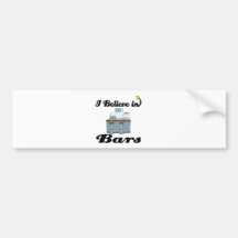 i believe in bars bumper sticker