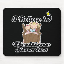 i believe in bedtime stories girl mousepad