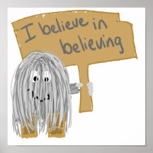 i believe in believing poster