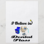 i believe in dental floss custom flyer