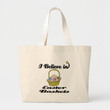 i believe in easter baskets tote bag