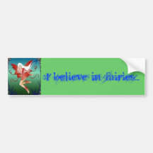 I believe in fairies bumper sticker