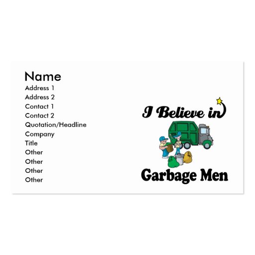i believe in garbage men business card