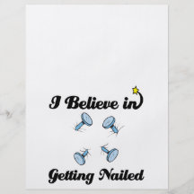 i believe in getting nailed custom flyer