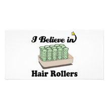 i believe in hair rollers personalised photo card
