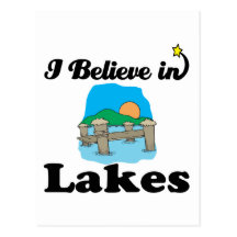 i believe in lakes post cards