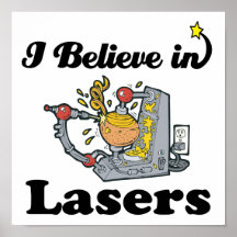 i believe in lasers poster