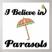 i believe in parasols print