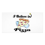i believe in pizza photo card