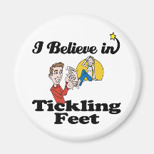 i believe in tickling feet magnet