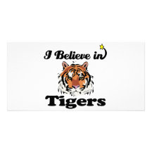 i believe in tigers photo cards