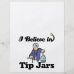 i believe in tip jars custom flyer