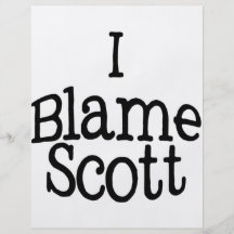 I Blame Scott Full Color Flyer