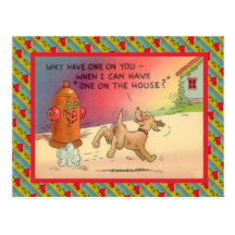 I can have one on the house post cards